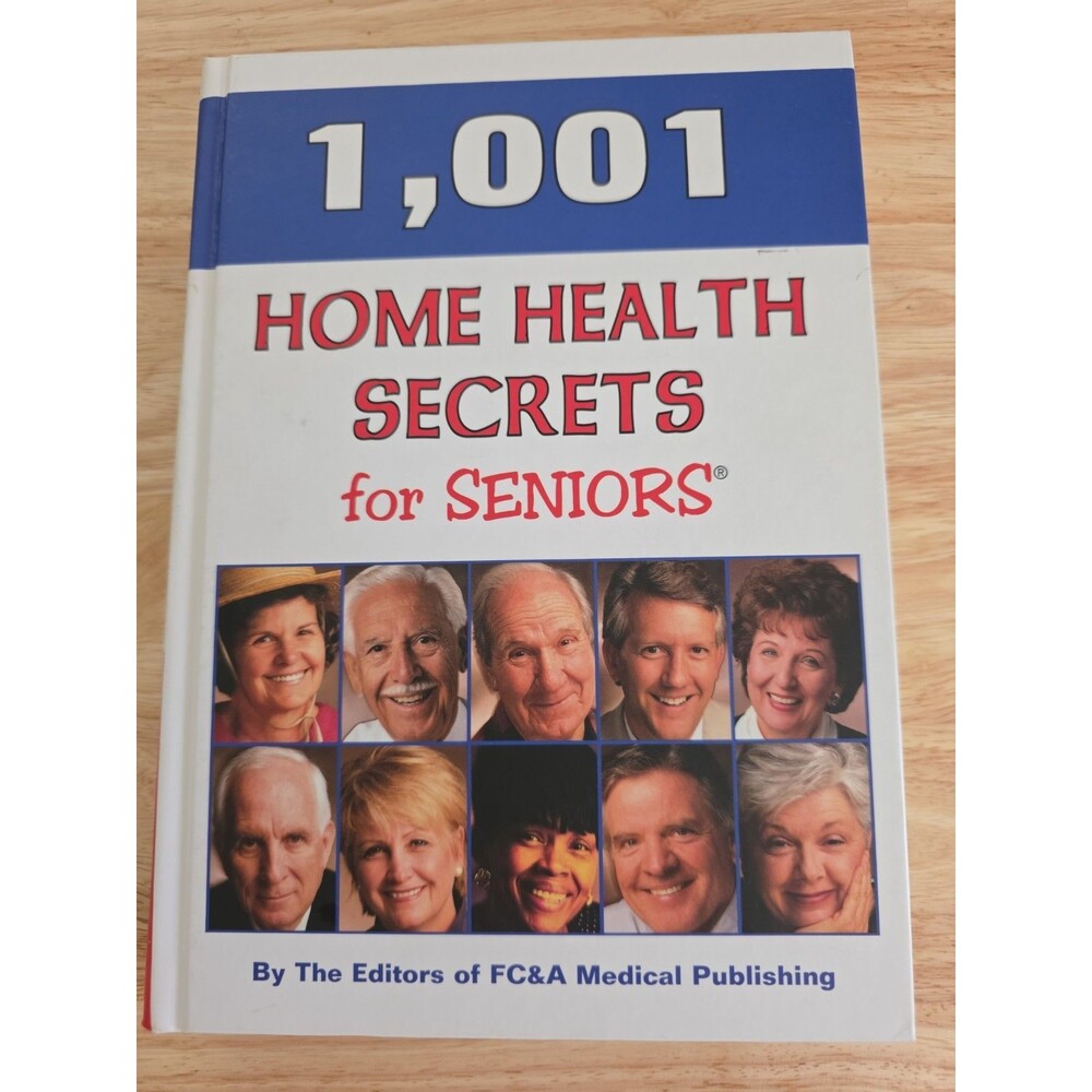 1001 Home Health Secrets for Seniors - Hardcover - GOOD